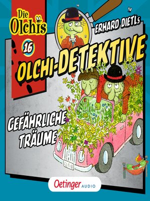 cover image of Olchi-Detektive 16. Gefährliche Träume